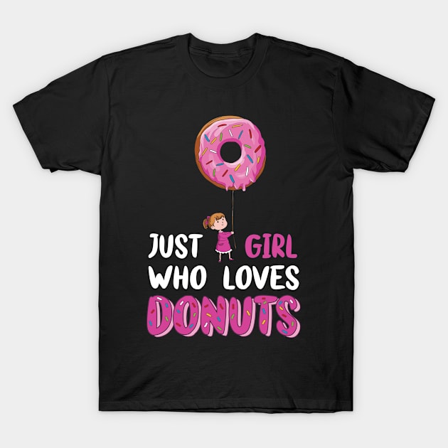 Just a girl who loves donuts - Girl with a donut balloon T-Shirt by Cedinho